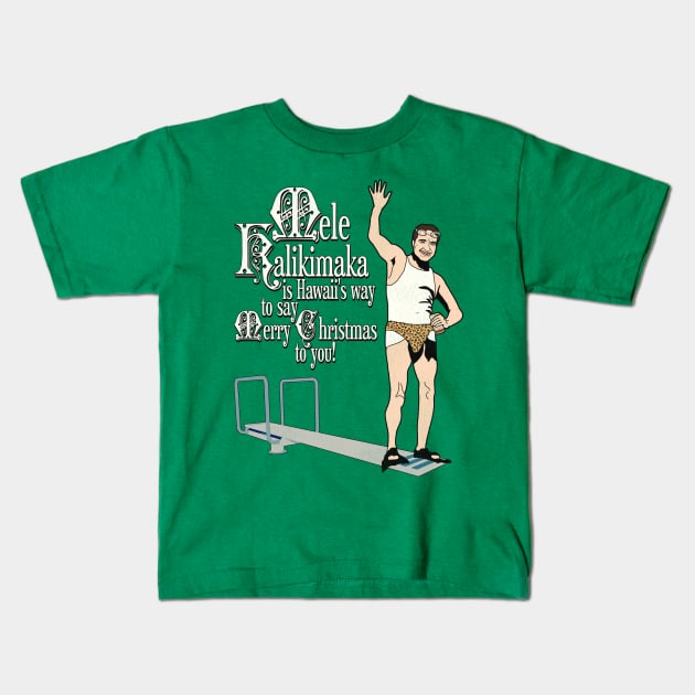 Mele Kalikimaka Cousin Eddie Diving Board Kids T-Shirt by darklordpug